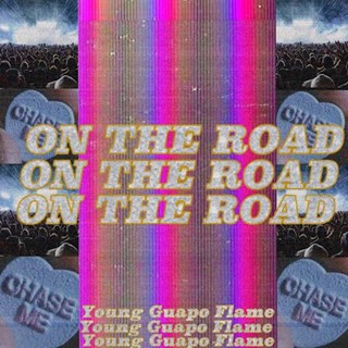 On The Road by Young Guapo Flame Download