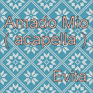 Amado Mio by Evita Download