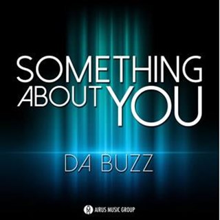 Something About You by Da Buzz Download