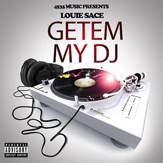 Getem My DJ by Louie Sace Download