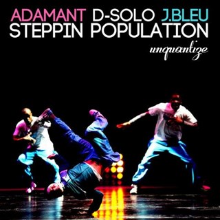 Steppin Population by Adamant, D Solo & Jbleu Download