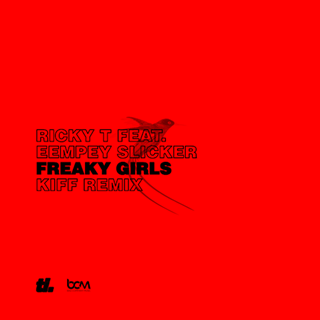 Freaky Girls by Ricky T ft Eempey Slicker Download