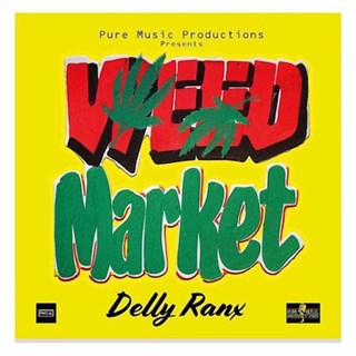 Weed Market by Delly Ranx Download