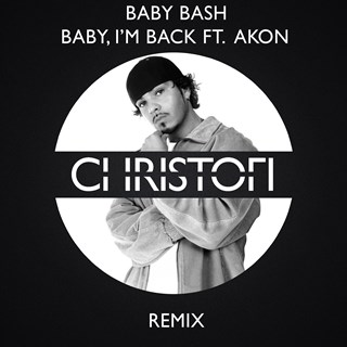 Baby Im Back by Baby Bash ft Akon Download