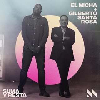Suma Y Resta by El Micha, Gilberto Santa Rosa Download