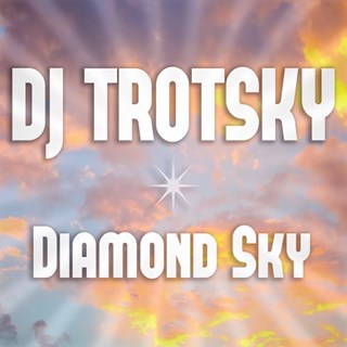 Diamond Sky by DJ Trotsky Download