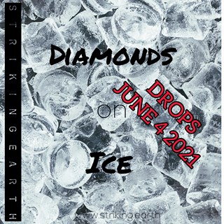 Diamonds On Ice by Striking Earth Download