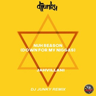Nuh Reason by Jahvillani & DJ Junky ft C Muder Download