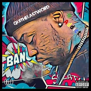 Addict by Qui The Last Word Download