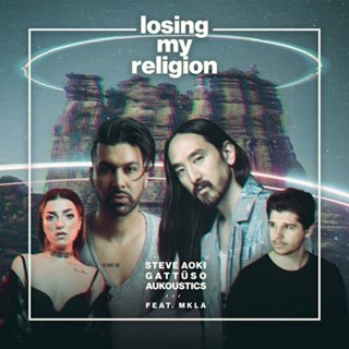 Losing My Religion by Steve Aoki X Guttuso X Aukoustics ft MKLA Download