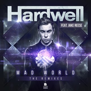 Mad World by Hardwell ft Jake Reese Download