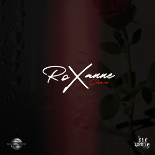 Roxanne by Chavo Download