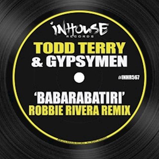 Babarabatiri by Todd Terry & Gypsymen Download