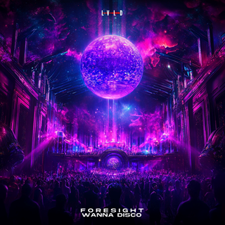 Wanna Disco by Foresight Download