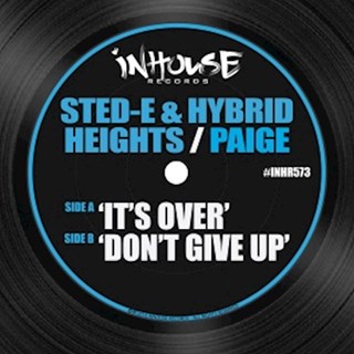 Its Over by Sted E & Hybrid Heights ft Paige Download