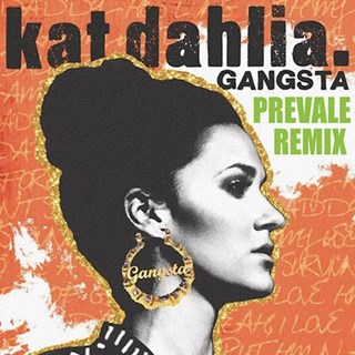 Gangsta by Kat Dahilia Download