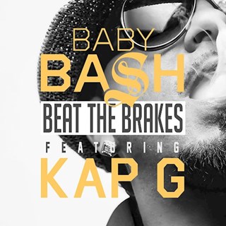 Beat The Brakes by Baby Bash Download