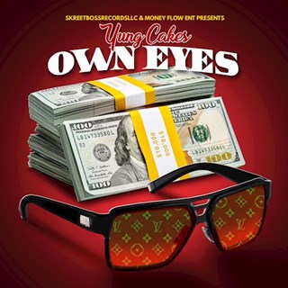 Own Eyes by Yung Cakes Download