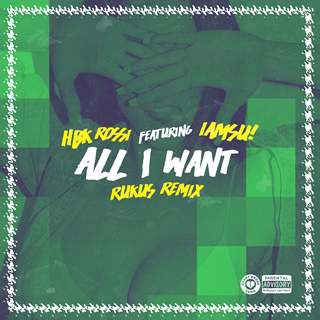All I Want by Rossi ft Iamsu Download