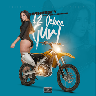 12 Oclocc Gurl by Soemousey ft Chop Johnson Download