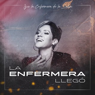 La Enfermera Llegó by Izis La Enfermera De La Salsa Download