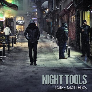 Night Tools by Dave Matthias Download