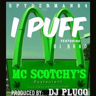 I Puff by Spyderman 24 ft DJ Brad Download