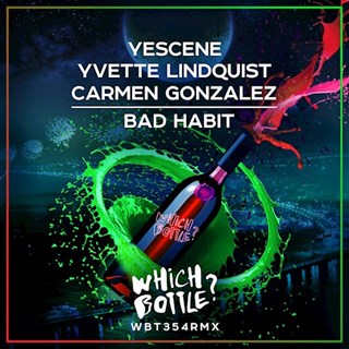 Bad Habit by Yescene, Yvette Lindquist & Carmen Gonzalez Download