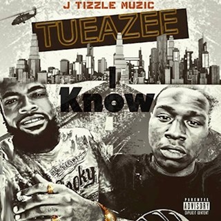 I Know by Tueazee Download