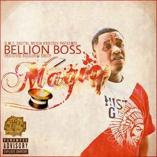 Magic by Bellion Boss ft Doughboy Sauce Download