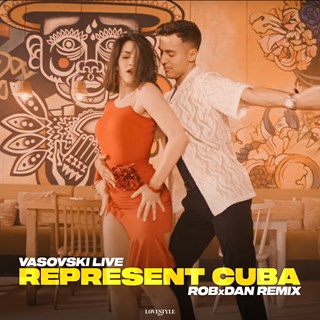 Represent Cuba by Vasovski Live Download