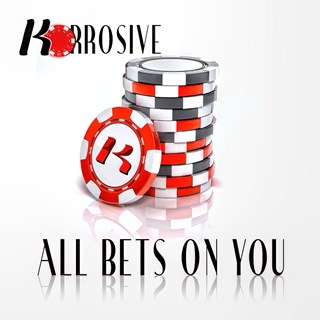 All Bets On You by Korrosive Download