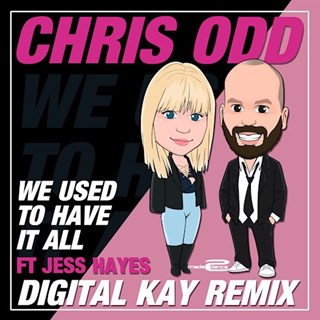 Used To Have It All by Chris Odd ft Jess Hayes Download