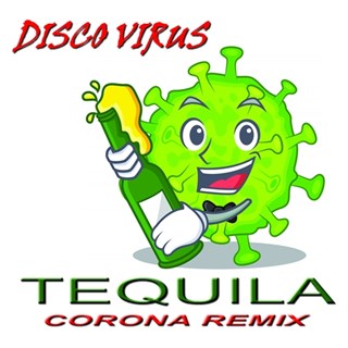 Tequila by Disco Virus Download