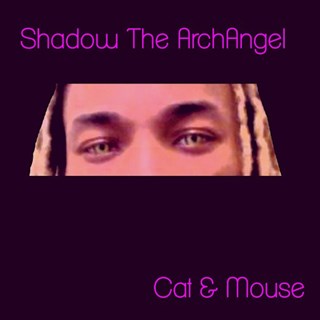 Cat & Mouse by Shadow The Archangel Download