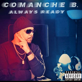 Always Ready by Comanche B Download