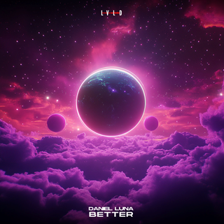 Better by Daniel Luna Download