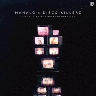 Tongue Tied by Mahalo & Disco Killerz ft Brandyn Burnette Download