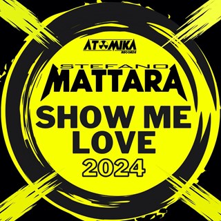 Show Me Love by Stefano Mattara Download