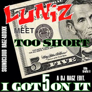 I Got 5 On It by Luniz X Too Short Download