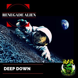 Deep Down by Renegade Alien Download
