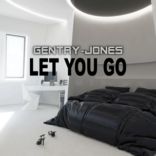 Let You Go by Gentry Jones Download