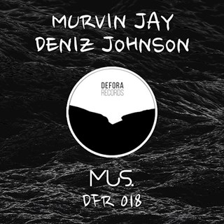 Mus by Murvin Jay & Deniz Johnson Download
