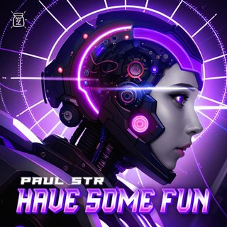 Have Some Fun by Paul Str Download