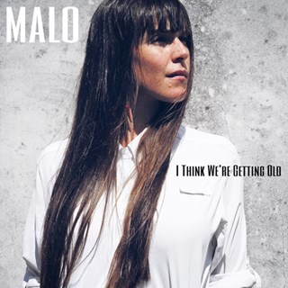 I Think Were Getting Old by Malo Download