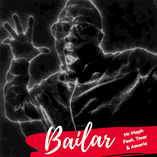 Bailar by Mr Maph Download