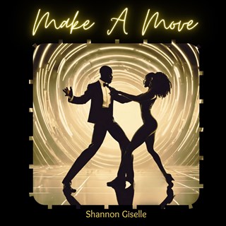 Make A Move by Shannon Giselle Download