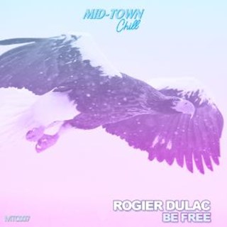 Be Free by Rogier Dulac Download