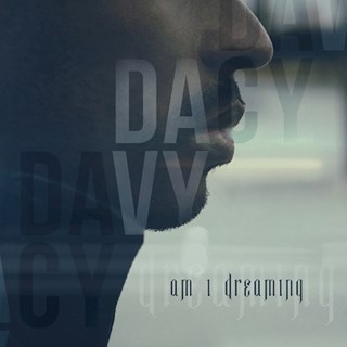 Am I Dreaming by Davy Dacy Download