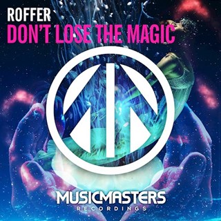 Dont Lose The Magic by Roffer Download
